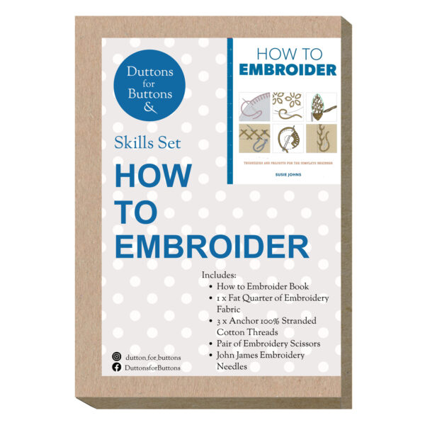 How to Embroider- Skills Set - Duttons For Buttons Exclusive
