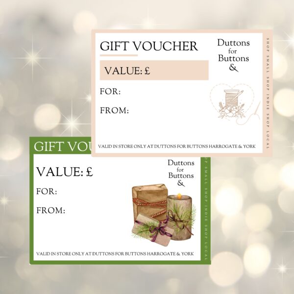 Gift Vouchers - Duttons for Buttons (TO SPEND IN STORE)